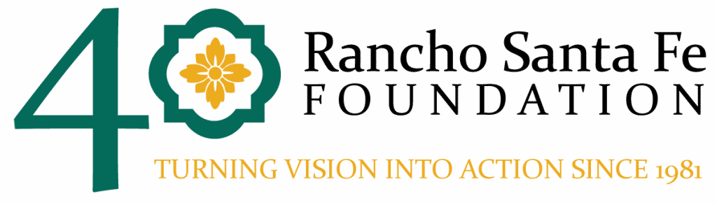 Rancho Sante Fe Foundation: Turning Vision Into Action Since 1981